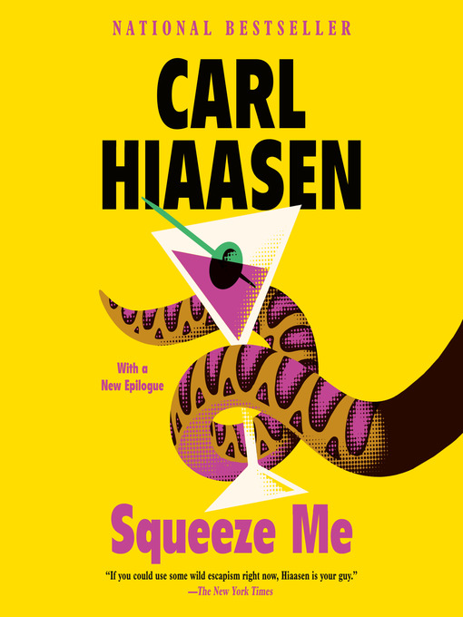 Title details for Squeeze Me by Carl Hiaasen - Available